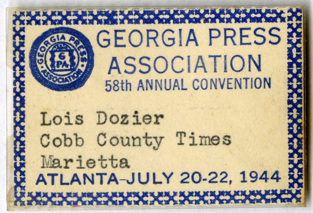Lois Dozier's name tag for the Georgia Press Association's 58th annual conference, in Atlanta, Ga., July 20-22, 1944, A-1690-003