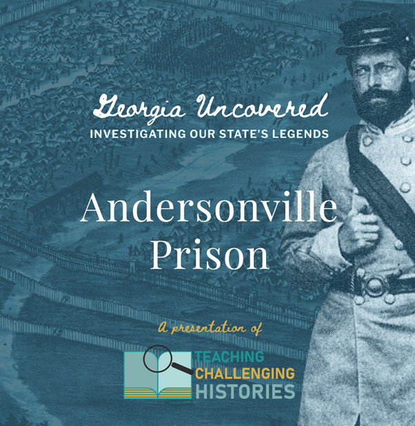georgia-uncovered-andersonville-1