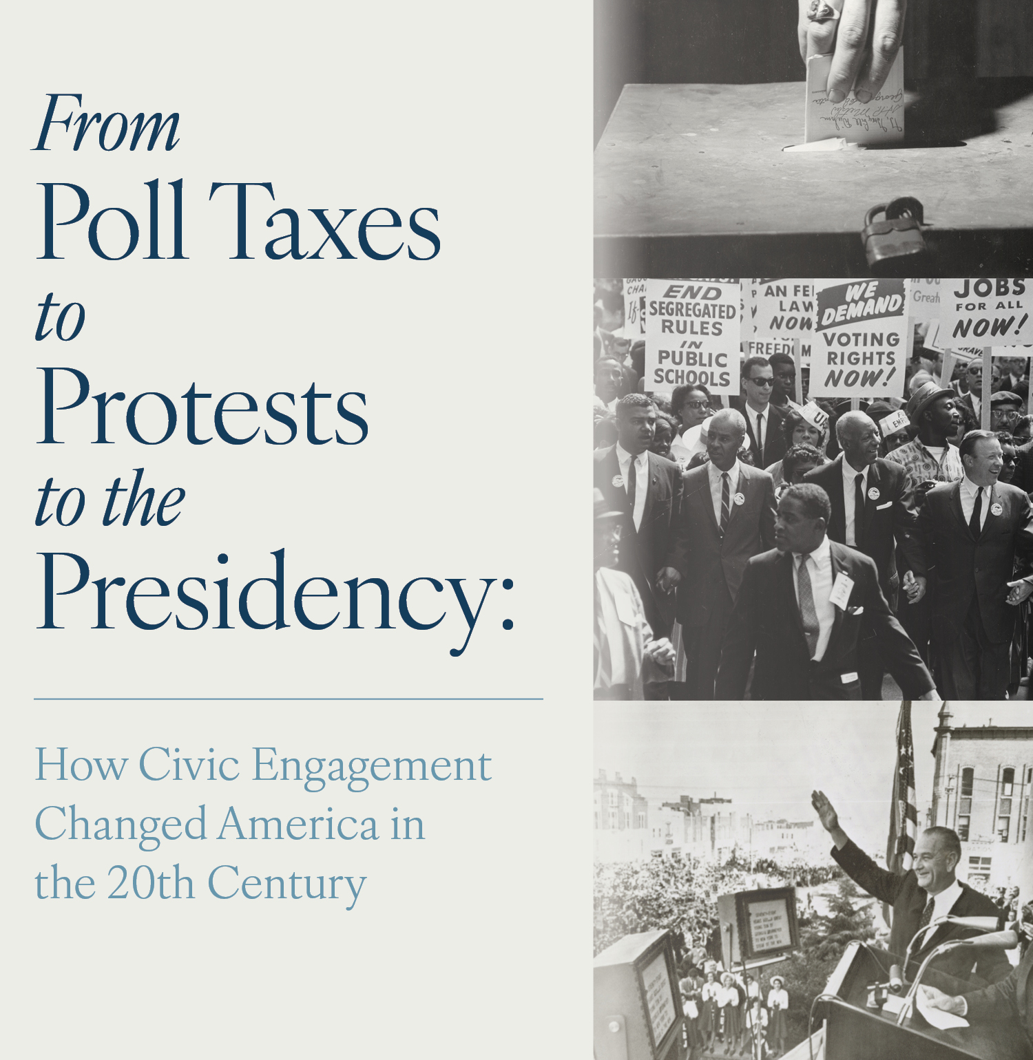 From-Poll-Taxes-to-Protests-to-the-Presidency_square